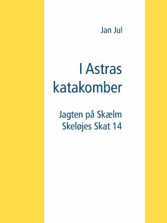 I Astras katakomber (eBook, ePUB)