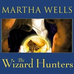 The Wizard Hunters - Wells, Martha