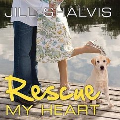 Rescue My Heart - Shalvis, Jill