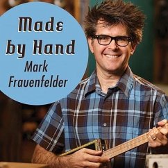 Made by Hand: Searching for Meaning in a Throwaway World - Frauenfelder, Mark