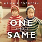 One and the Same: My Life as an Identical Twin and What I've Learned about Everyone's Struggle to Be Singular