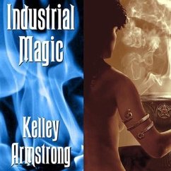Industrial Magic - Armstrong, Kelley