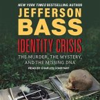 Identity Crisis Lib/E: The Murder, the Mystery, and the Missing DNA