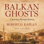 Balkan Ghosts Lib/E: A Journey Through History