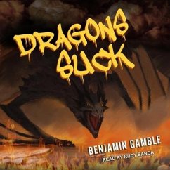Dragons Suck - Gamble, Benjamin