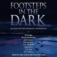 Footsteps in the Dark: An M/M Mystery-Romance Anthology - Lanyon, Josh; Poe, C. S.; Kimberling, Nicole
