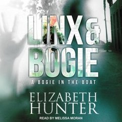 A Bogie in the Boat Lib/E: A Linx & Bogie Story - Hunter, Elizabeth