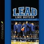 Lead Like Butler Lib/E