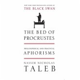 The Bed of Procrustes Lib/E: Philosophical and Practical Aphorisms