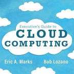 Executive's Guide to Cloud Computing Lib/E