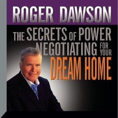 The Secrets Power Negotiating for Your Dream Home - Dawson, Roger