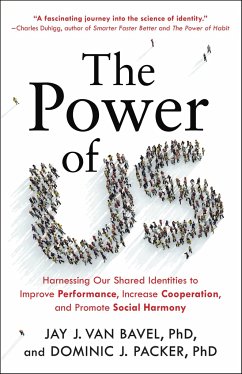 The Power of Us - Bavel, Jay J van; Packer, Dominic J