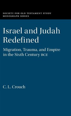 Israel and Judah Redefined - Crouch, C. L.