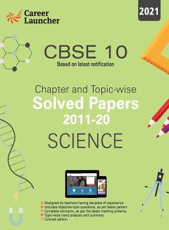 CBSE Class X 2021 - Chapter and Topic-wise Solved Papers 2011-2020 - Career Launcher