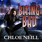 Biting Bad Lib/E: A Chicagoland Vampires Novel