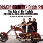 Orange County Choppers Lib/E: The Tale of the Teutuls