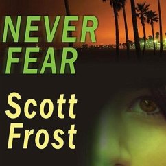 Never Fear Lib/E - Frost, Scott