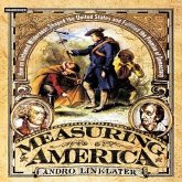 Measuring America Lib/E: How the United States Was Shaped by the Greatest Land Sale in History