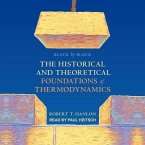 Block by Block Lib/E: The Historical and Theoretical Foundations of Thermodynamics