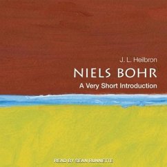 Niels Bohr: A Very Short Introduction - Heilbron, J. L.