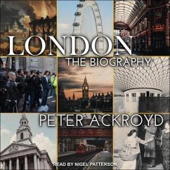 London Lib/E: The Biography - Ackroyd, Peter