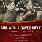 Girl with a Sniper Rifle: An Eastern Front Memoir