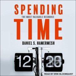 Spending Time: The Most Valuable Resource - Hamermesh, Daniel S.