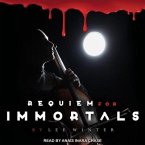 Requiem for Immortals Lib/E