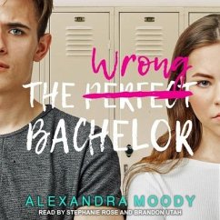 The Wrong Bachelor - Moody, Alexandra