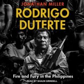 Rodrigo Duterte Lib/E: Fire and Fury in the Philippines