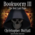 Bookworm III Lib/E: The Best Laid Plans