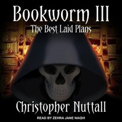 Bookworm III Lib/E: The Best Laid Plans - Nuttall, Christopher