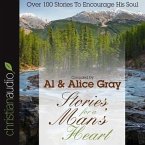 Stories for a Man's Heart Lib/E: Over One Hundred Treasures to Touch Your Soul