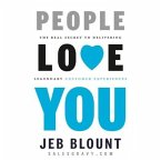 People Love You Lib/E: The Real Secret to Delivering Legendary Customer Experiences