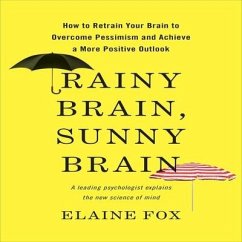 Rainy Brain, Sunny Brain Lib/E - Fox, Elaine