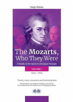 The Mozarts, Who They Were (Volume 1) (eBook, ePUB) - Minoia, Diego