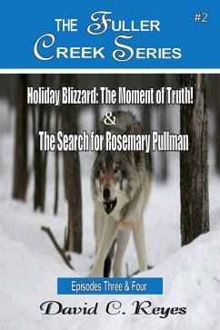 Holiday Blizzard: The Moment of Truth! & The Search for Rosemary Pullman (eBook, ePUB) Cover Holiday Blizzard: The Moment of Truth! & The Search for Rosemary Pullman (eBook, ePUB)