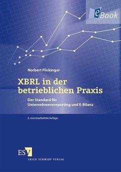 XBRL in der betrieblichen Praxis (eBook, PDF) - Flickinger, Norbert