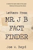 Letters from Mr. J B Fact Finder (eBook, ePUB)