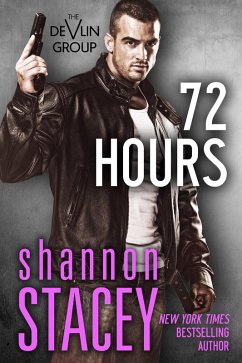 72 Hours (The Devlin Group, #1) (eBook, ePUB) - Stacey, Shannon