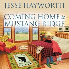 Coming Home to Mustang Ridge Lib/E - Hayworth, Jesse