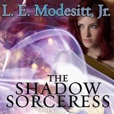The Shadow Sorceress Lib/E: The Fourth Book of the Spellsong Cycle