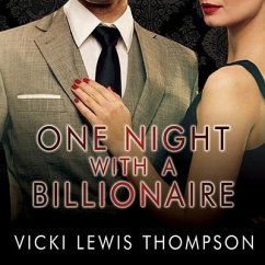 One Night with a Billionaire Lib/E: A Perfect Man Novella - Thompson, Vicki Lewis