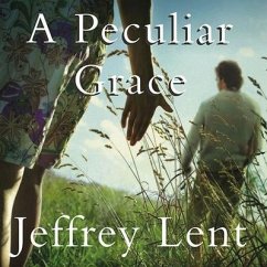 A Peculiar Grace - Lent, Jeffrey