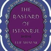 The Bastard of Istanbul Lib/E