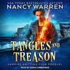 Tangles and Treason Lib/E
