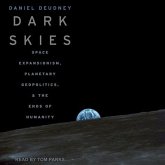 Dark Skies Lib/E: Space Expansionism, Planetary Geopolitics, and the Ends of Humanity