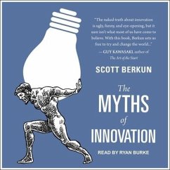 The Myths of Innovation Lib/E - Berkun, Scott