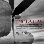 Enola Gay Lib/E: Mission to Hiroshima