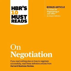 Hbr's 10 Must Reads on Negotiation - Malhotra, Deepak; Kahneman, Daniel; Meyer, Erin